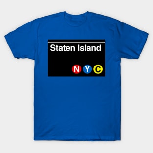 Staten Island Subway Sign T-Shirt